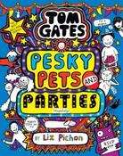Tom Gates 22: Pesky Pets and Parties by Liz Pichon (Hardback)