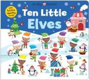 Ten Little Elves (Little Squishies) by Roger Priddy (Board Book) image