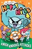 Knick-Knacks Attacks: Happy Hills 2 by Sophy Henn (Paperback) image