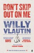 Don't Skip Out on Me by Willy Vlautin image