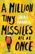 A Million Tiny Missiles All At Once by Lucas Maxwell (Paperback) image