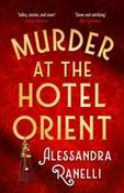 Murder at the Hotel Orient by Alessandra Ranelli (Large Paperback)