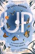 Up: A Scientist's Guide To The Magic Above Us by Dr Lucy Rogers (Hardback)