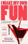 I Make My Own Fun by Hannah Beer (Paperback) image