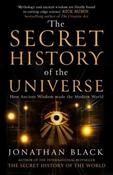The Secret History of the Universe: How Ancient Wisdom Made the Modern World by Jonathan Black (Large Paperback) (June 2026)