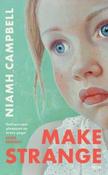 Make Strange by Niamh Campbell (Large Paperback) (June 2026)