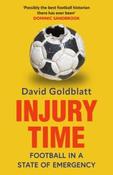 Injury Time: Football in a State of Emergency by David Goldblatt (Paperback) (June 2026)