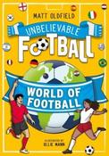 Unbelievable Football: World of Football by Matt Oldfield (Paperback) image