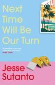 Next Time Will Be Our Turn by Jesse Sutanto (Paperback) image