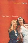 The Easter Parade by Richard Yates