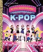 My Little Golden Book About K-Pop by Jessica Yoon (Hardback) image