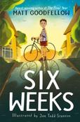 Six Weeks by Matt Goodfellow (Paperback)