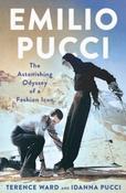 Emilio Pucci : The Astonishing Odyssey of a Fashion Icon by Terence Ward  (Hardback) image