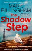 The Shadow Step By Mark Billingham (Large Paperback) (July 2026)