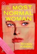 The Most Normal Woman : Essays on Appearances by Roisin Kiberd (August 2026) image