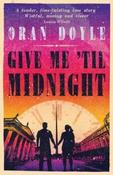 Give Me Til Midnight by Oran Doyle image