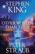 Other Worlds Than These : A Talisman Novel by Stephen King &amp;amp; Peter Straub (Large Paperback) (October 2026) image