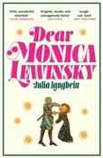 Dear Monica Lewinsky by Julia Langbein image