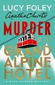 Murder at the Grand Alpine Hotel By Lucy Foley ( Large Paperback) (September 2026) image