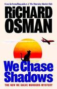We Chase Shadows By Richard Osman (Large Paperback) (September 2026) image