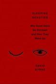 Sleeping Beauties: Why Good Ideas Go Dormant and How They Wake Up by David Byrne (Hardback)