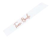 Team Bride Sash - White &amp; Rosegold image