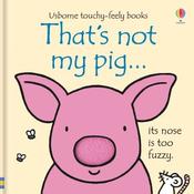 That's Not My Pig Touchy Feely Book image