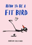 Book - How To Be A Fit Bird