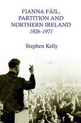 Fianna Fail, Partition and Northern Ireland,1926-1971 image