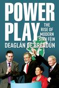 Power Play: The Rise of Modern Sinn Féin image