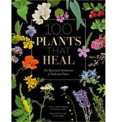 100 Plants That Heal
