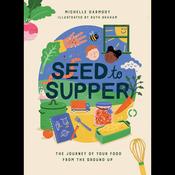 Seed To Supper