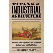 Titans of Industrial Agriculture