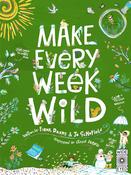 MAKE EVERY WEEK WILD (WIDE EYED) (PB) image
