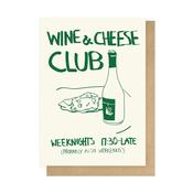 Wine &amp; Cheese Club Greetings Card