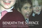 Beneath the Surface - Ideas for developing children classroom arts projects