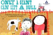 Only a giant can lift a bull - Stories about farm safety image