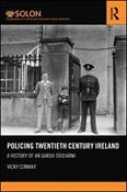 Policing Twentieth Century Ireland: History of An Garda Siochana image