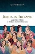 Juries in Ireland: Laypersons &amp; Law in the Long Nineteenth Century image