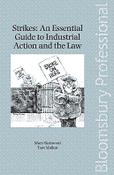 Strikes: An Essential Guide to Industrial Action &amp; the Law