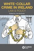 White Collar Crime in Ireland: Law &amp; Policy image