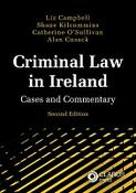 Criminal Law in Ireland: Cases &amp; Commentary image