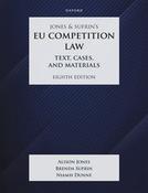 Jones &amp; Sufrin's EU Competition Law - Text, Cases &amp; Materials