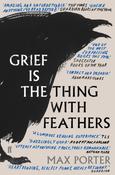 Grief Is The Thing With Feathers image