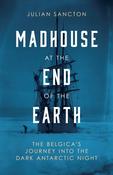 Madhouse at the End of the Earth image