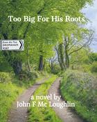Too Big For His Roots image