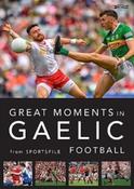 Great Moments in Gaelic Football image