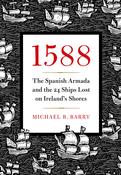 1588 The Spanish Armada and the 24 Ships Lost on Ireland's Shores image