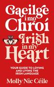 Gaeilge i mo Chroi