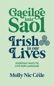 Gaeilge inar Saol - Irish in our Lives image